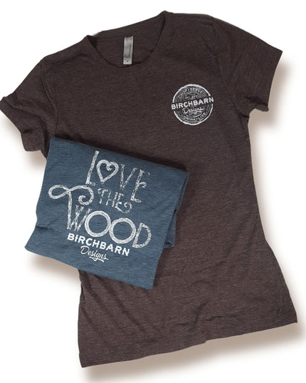 “Love the Wood” T-Shirt